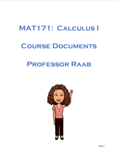 MAT171: Calculus I Course Documents (Joell Raab Sections Only)