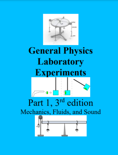 PHY111: General Physics Lab: Mechanics, Fluids, and Sound (Blue Cover)